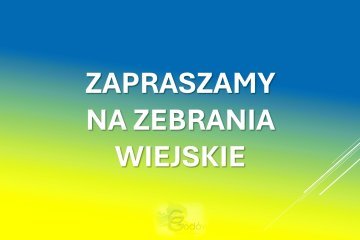 Zapraszamy na zebrania wiejskie do sołectw Gminy Godów