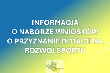 Informacja o naborze wniosków o przyznanie dotacji na wsparcie rozwoju sportu
