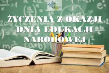 Życzenia dla nauczycieli, pedagogów i pracowników oświaty z okazji Dnia Edukacji Narodowej