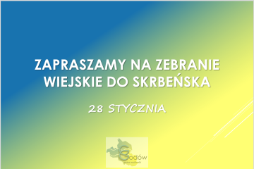 Zapraszamy na zebranie wiejskie do Skrbeńska. Jednym z tematów dawne przejście graniczne